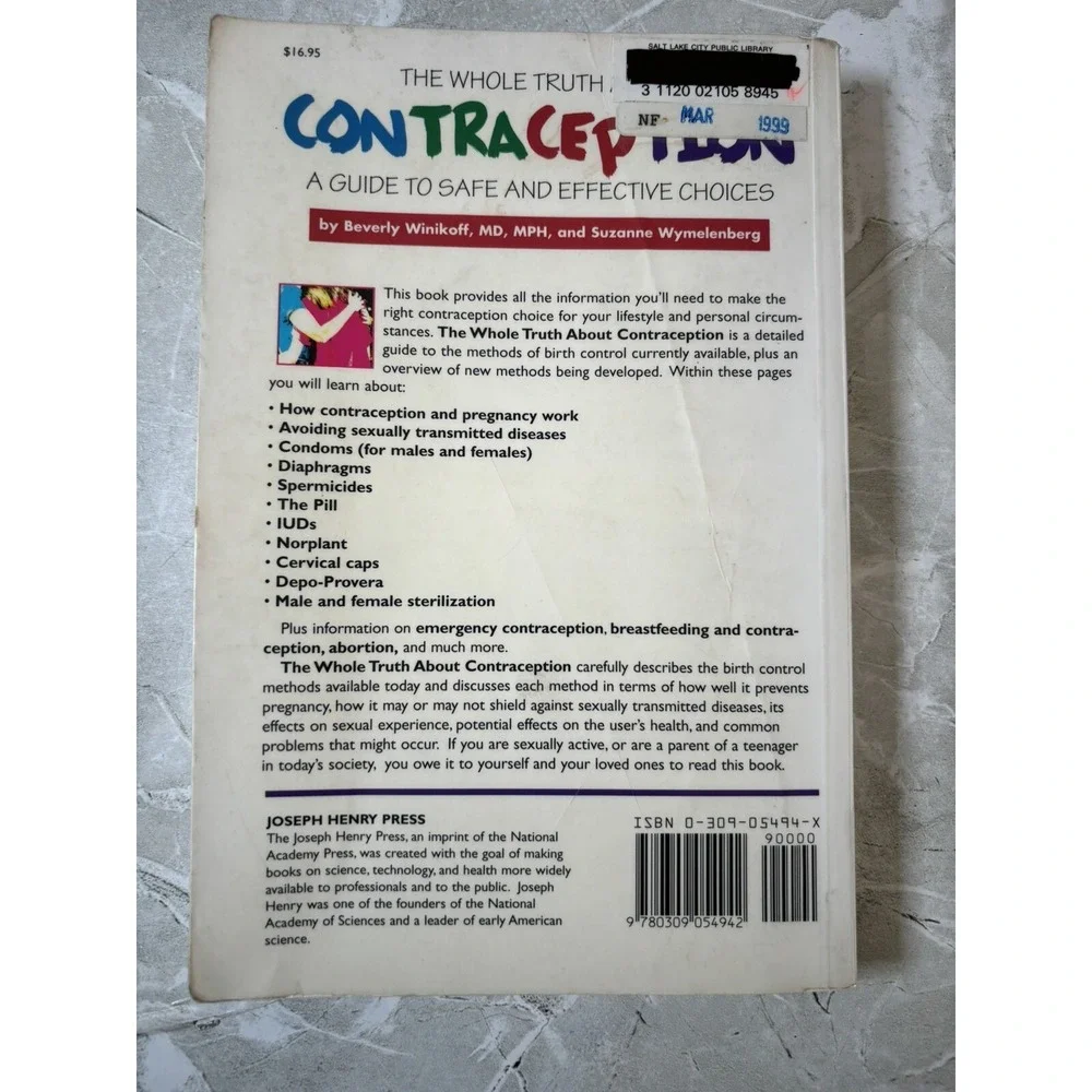 The Whole Truth about Contraception : A Guide‎ to Safe and Effective Choices...